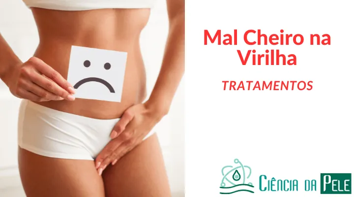 Mal Cheiro na Virilha: Causas e Soluções Eficazes para o Conforto Pessoal