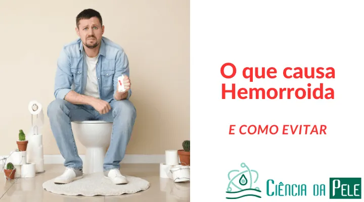 O que causa hemorroida: Entenda seus principais fatores de risco e prevenção