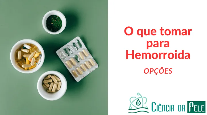 O que tomar para hemorroida: Opções eficazes e recomendações médicas