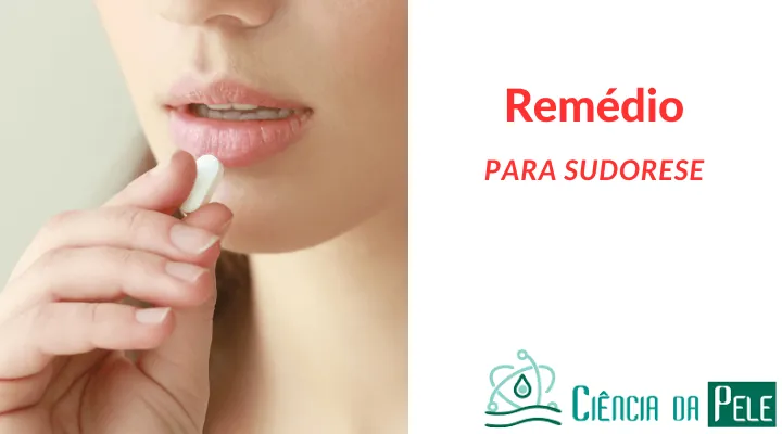 Remédio para sudorese: opções para controlar o suor excessivo